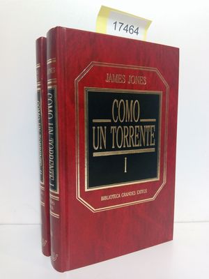 COMO UN TORRENTE (TOMOS I Y II VENTA CONJUNTA)