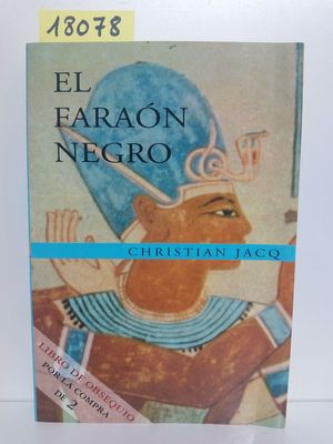 FARAON NEGRO, EL (NO VENAL)