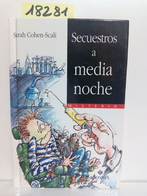 SECUESTROS A MEDIA NOCHE