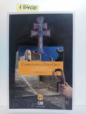 CAMINOS DE LA VERA CRUZ