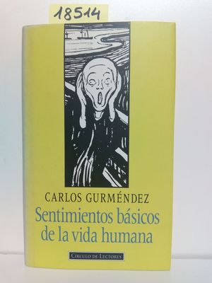 SENTIMIENTOS BSICOS DE LA VIDA HUMANA.