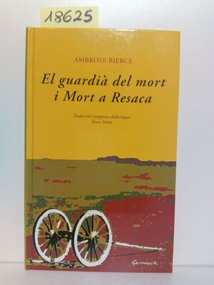 EL GUARDI DEL MORT I MORT A RESACA