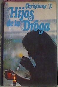 HIJOS DE LA DROGA