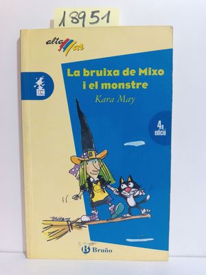 LA BRUIXA DE MIXO I EL MONSTRE