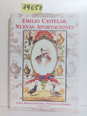 EMILIO CASTELAR: NUEVAS APORTACIONES