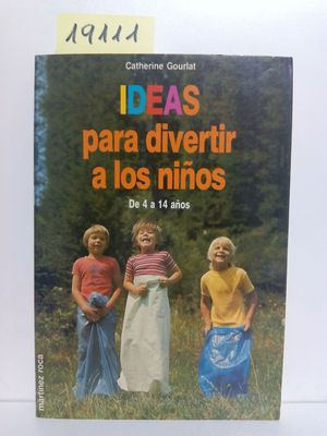 IDEAS PARA DIVERTIR A LOS NIOS