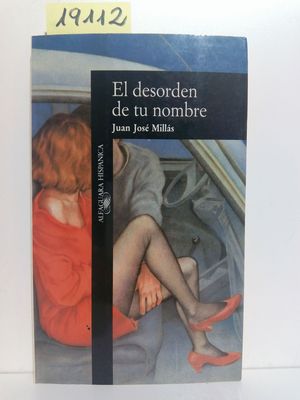 EL DESORDEN DE TU NOMBRE