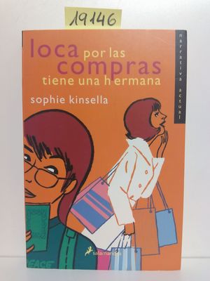 LOCA POR LAS COMPRAS TIENE UNA HERMANA