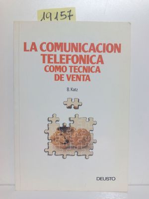 COMUNICACIÓN TELEFÓNICA COMO TÉCNICA DE VENTA, LA