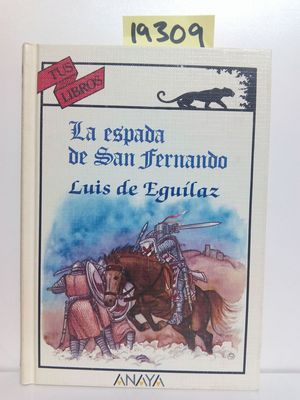 LA ESPADA DE SAN FERNANDO