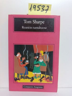 REUNIN TUMULTUOSA