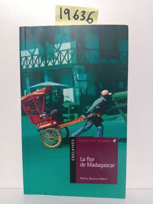 LA FLOR DE MADAGASCAR
