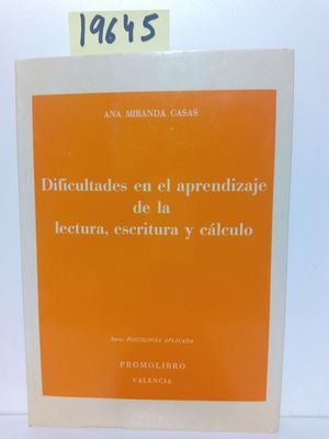 DIFICULTADES EN EL APRENDIZAJE DE LA LECTURA, ESCRITURA Y CLCULO