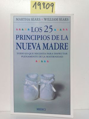 LOS 25 PRINCIPIOS DE LA NUEVA MADRE