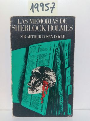 LAS MEMORIAS DE SHERLOCK HOLMES