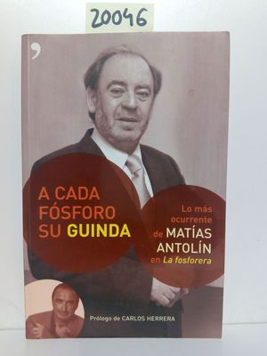 A CADA FSFORO, SU GUINDA