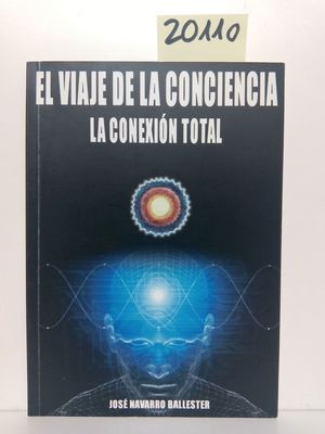 EL VIAJE DE LA CONCIENCIA