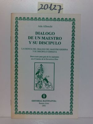 DIALOGO DE UN MAESTRO Y SU DISCIPULO