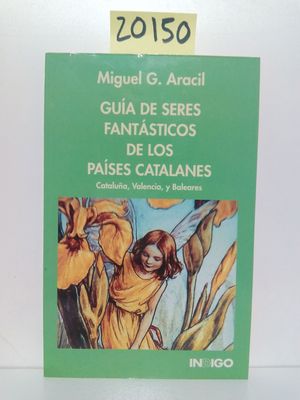 GUA DE SERES FANTSTICOS DE LOS PASES CATALANES