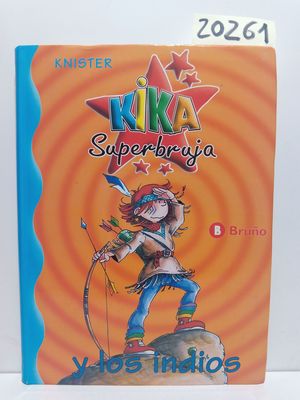 KIKA SUPERBRUJA Y LOS INDIOS