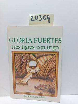 TRES TIGRES CON TRIGO