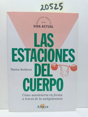 LAS ESTACIONES DEL CUERPO