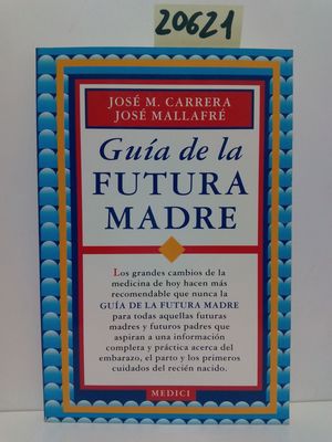 GUIA DE LA FUTURA MADRE