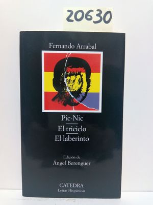 PIC-NIC; EL TRICICLO; EL LABERINTO