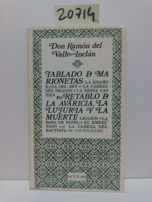 TABLADO DE MARIONETAS ; RETABLO DE LA AVARICIA