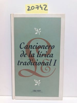 CANCIONERO DE LA LIRICA TRADICIONAL 1