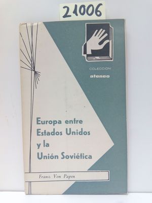 EUROPA ENTRE ESTADOS UNIDOS Y LA UNION SOVIETICA