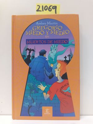 GREGORIO MIEDO Y MEDIO EN MUERTOS DE MIEDO
