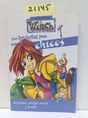 WITCH.100 BRUJERAS PARA CONOCER A LOS CHICOS