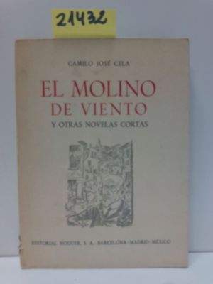 EL MOLINO DE VIENTO Y OTRAS NOVELAS CORTAS