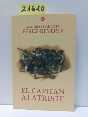EL CAPITN ALATRISTE (LAS AVENTURAS DEL CAPITN ALATRISTE 1)