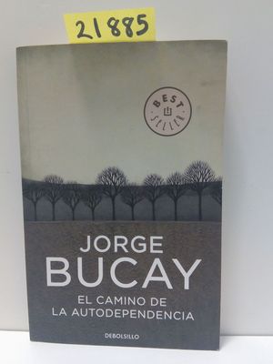 EL CAMINO DE LA AUTODEPENDENCIA