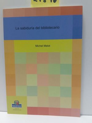 LA SABIDURA DEL BIBLIOTECARIO