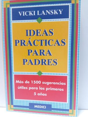 IDEAS PRCTICAS PARA PADRES