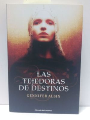 LAS TEJEDORAS DE DESTINOS