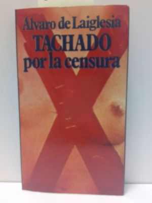 TACHADO POR LA CENSURA