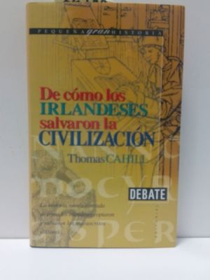 DE CMO LOS IRLANDESES SALVARON LA CIVILIZACIN