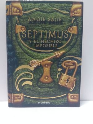 SEPTIMUS Y EL HECHIZO IMPOSIBLE