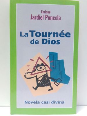 LA TOURNE DE DIOS