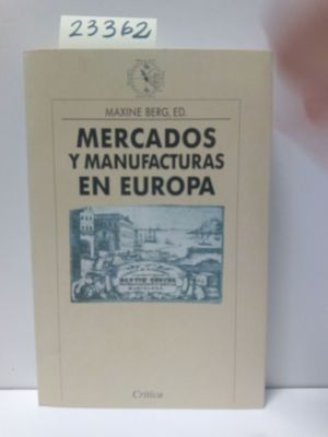 MERCADOS Y MANUFACTURAS EN EUROPA