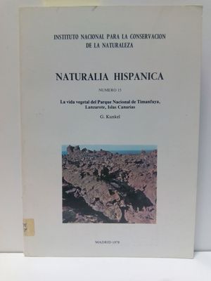 LA VIDA VEGETAL DEL PARQUE NACIONAL DE TIMANFAYA, LANZAROTE, ISLAS CANARIAS