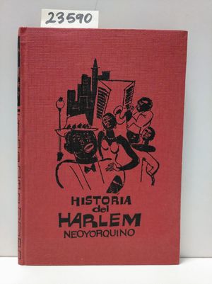 HISTORIA DEL HARLEM NEOYORQUINO