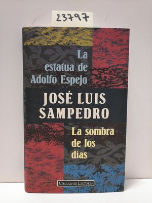 LA ESTATUA DE ADOLFO ESPEJO. LA SOMBRA DE LOS DAS