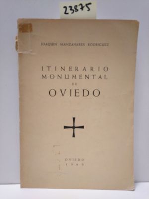 ITINERARIO MONUMENTAL DE OVIEDO