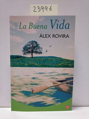 LA BUENA VIDA