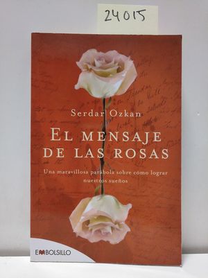 EL MENSAJE DE LAS ROSAS